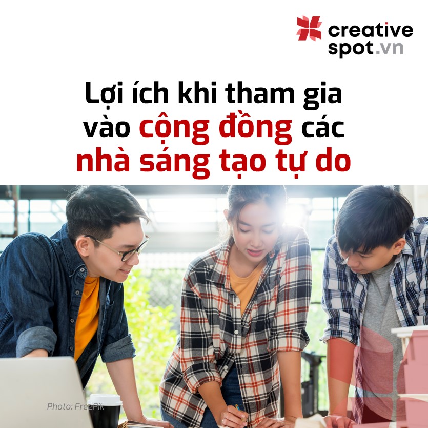 NHỮNG LỢI ÍCH KHI MỘT FREELANCER THAM GIA VÀO CỘNG ĐỒNG SÁNG TẠO